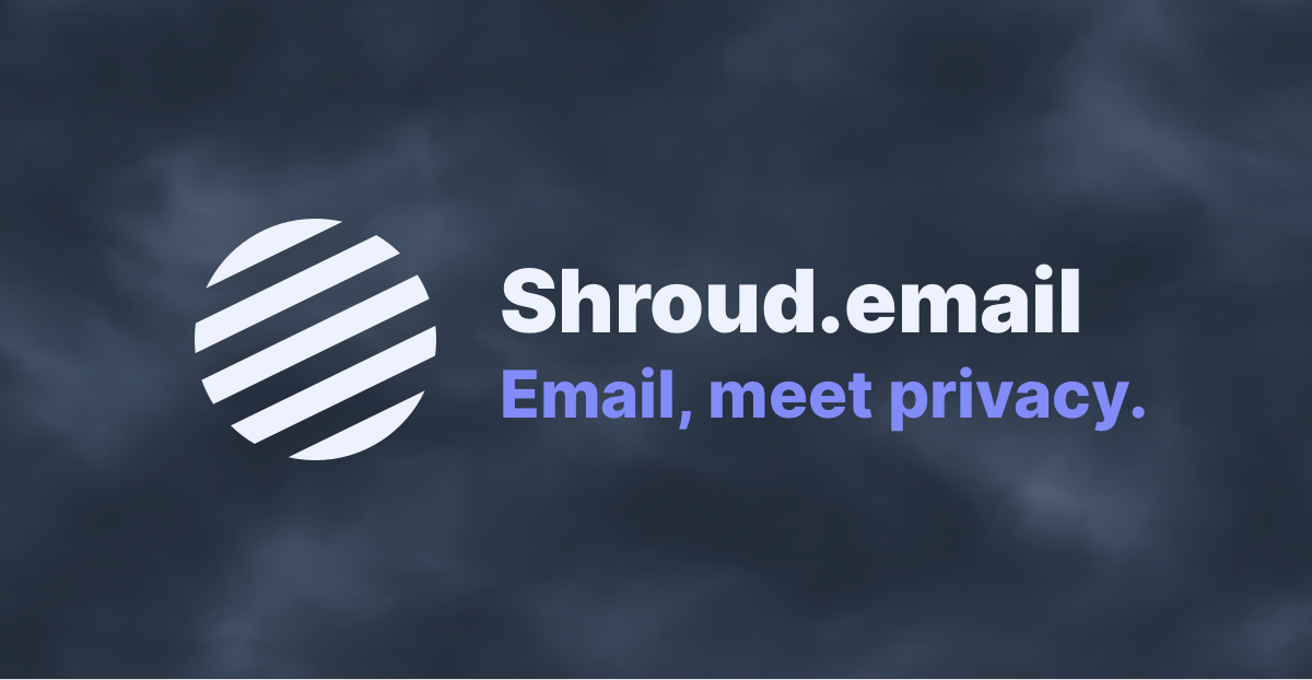 Shroud.email logo against a foggy background